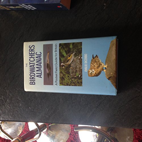 The Birdwatchers Almanac (A Pocket Field Guide for Britain)