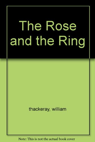 The Rose and the Ring