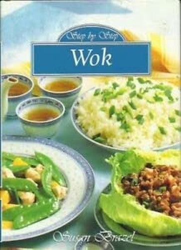 Step by Step Cooking: Wok