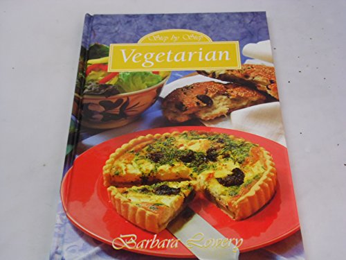Step by Step Cooking: Vegetarian