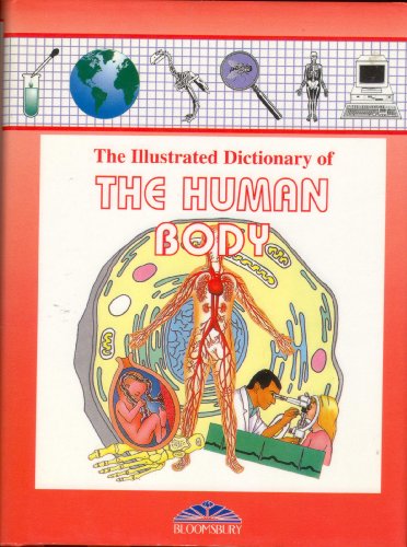 Bloomsbury Illustrated Dictionary of the Human Body