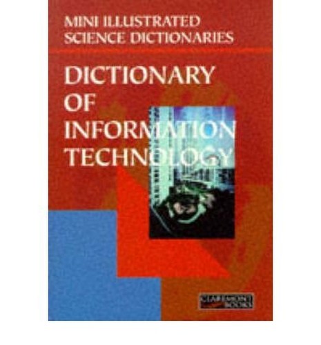 Bloomsbury Illustrated Dictionary of Information Technology