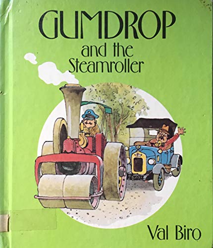 Gumdrop and the Steamroller