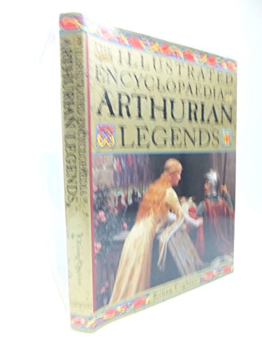 The Illustrated Encyclopaedia of Arthurian Legends
