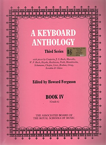 A Keyboard Anthology, Third Series, Book IV