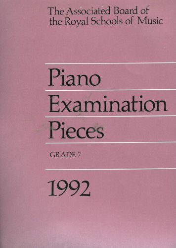 Piano Examination Pieces Grade 7 (1992)