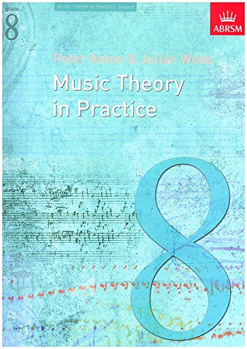 Music Theory in Practice, Grade 8