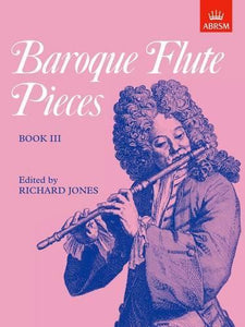 Baroque Flute Pieces, Book III 
