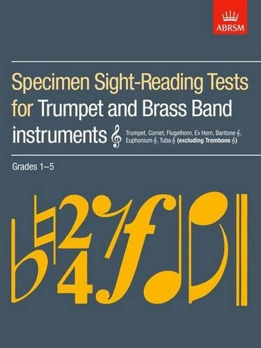 Specimen Sight-Reading Tests for Trumpet and Brass Band Instruments (Treble clef), Grades 1-5