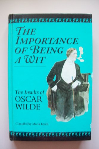 The Importance of Being a Wit