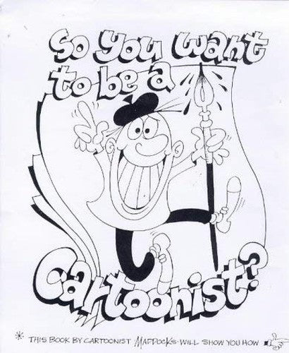 So You Want to be a Cartoonist?