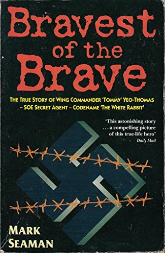 The Bravest of the Brave