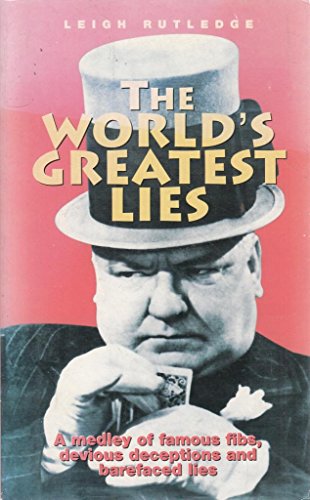 The World's Greatest Lies