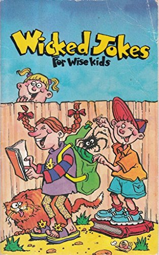 Wicked Jokes for Wise Kids