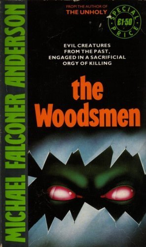 The Woodsmen, The