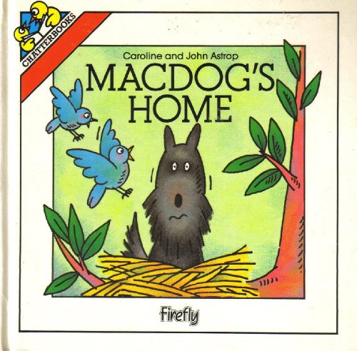 Macdog's Home - (Chatterbooks)
