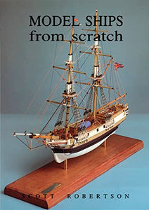 Model Ships from Scratch 