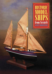 Historic Model Ships from Scratch 