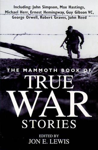 Mammoth Book of True War Stories