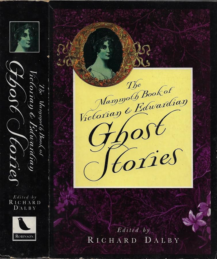 Mammoth Book of Victorian and Edwardian Ghost Stories