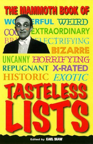 Mammoth Book of Tasteless Lists