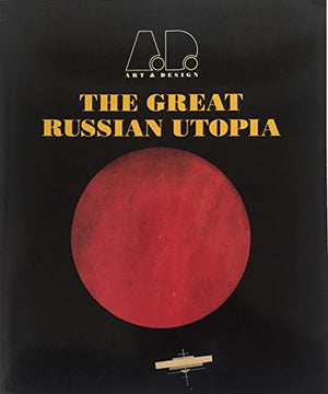 The Great Russian Utopia