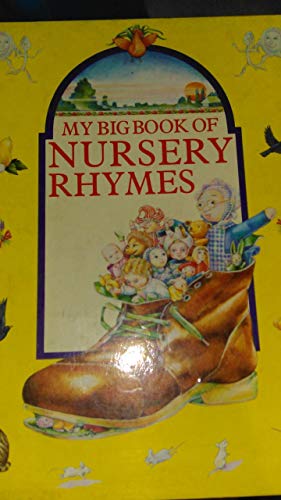 My Big Book of Nursery Rhymes