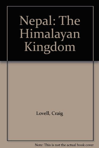 Nepal: Himalayan Kingdom