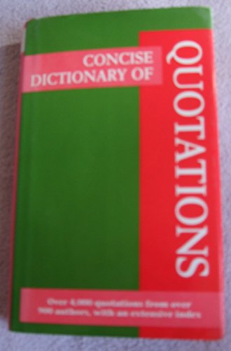 Concise Dictionary of Quotations
