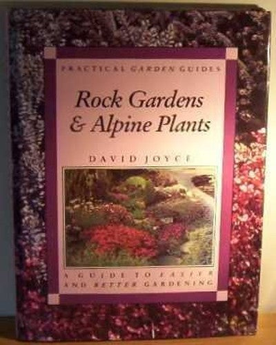 Rock Gardens and Alpine Plants