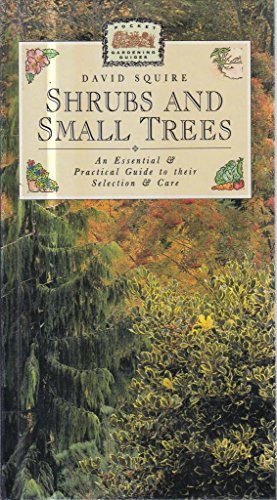 Shrubs and Small Trees