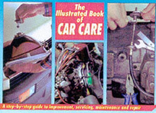 The Illustrated Book of Car Care