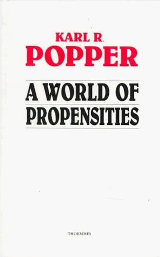 A World of Propensities