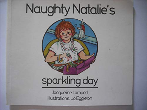 Naughty Natalie's Sparkling Day