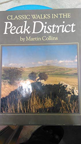 Classic Walks in the Peak District