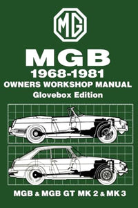 MGB 1968-1981 Owner's Workshop Manual 