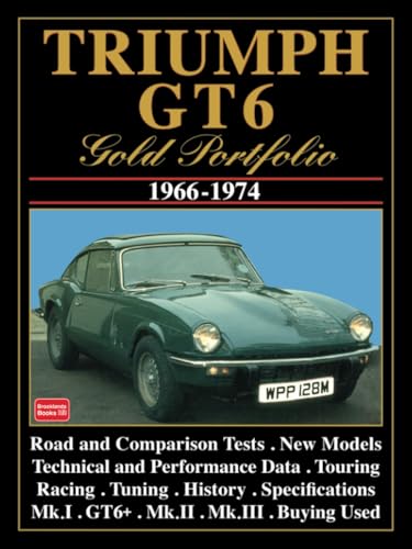 Triumph GT6 Gold Portfolio 1966-74