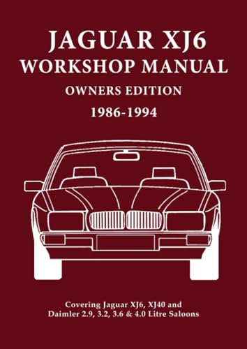 Jaguar XJ6 Workshop Manual Owners Edition (XJ40) 1986-94