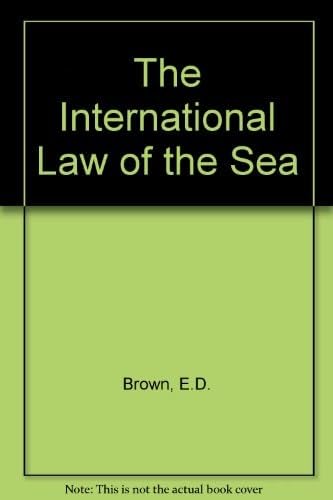 The International Law of the Sea