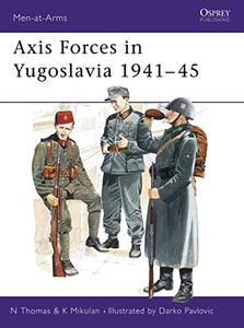 Axis Forces in Yugoslavia 194145 