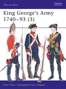 King Georges Army 1740 - 93 (3) 