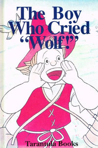 The Boy Who Cried Wolf 