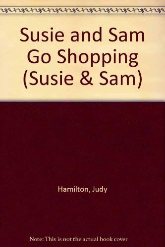 Susie and Sam Go Shopping
