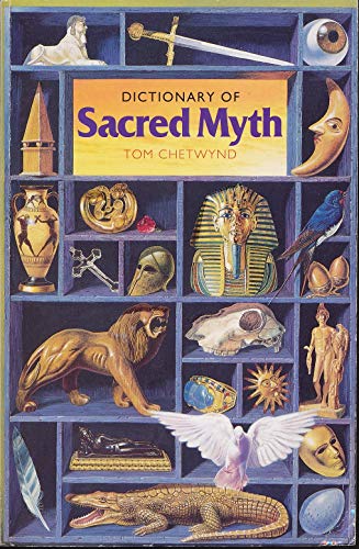 The Dictionary of Sacred Myth