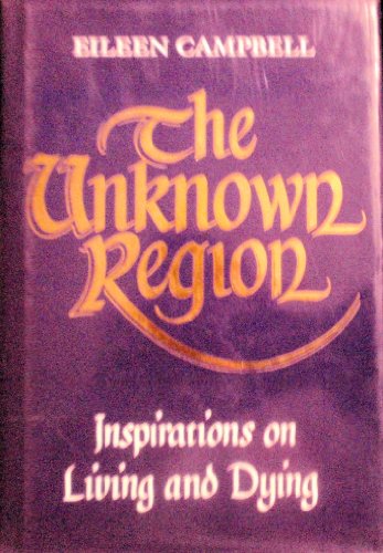 The Unknown Region