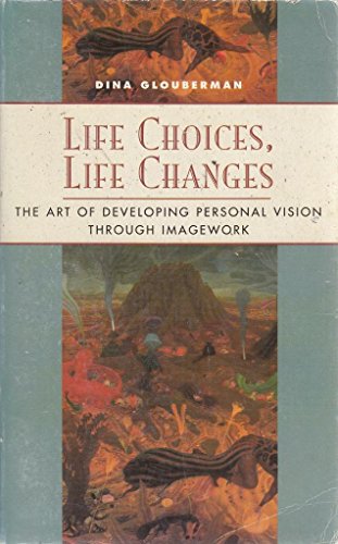 Life Choices, Life Changes