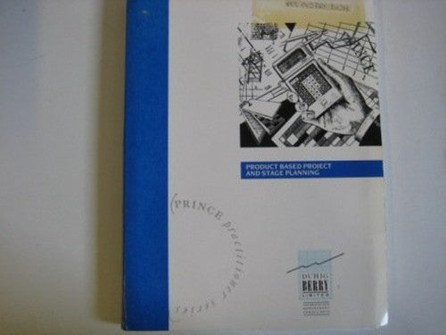 Product-based Project and Stage Planning (PRINCE Practitioner S.)