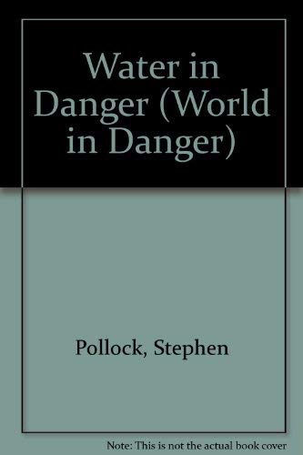 WORLD IN DANGER WATER