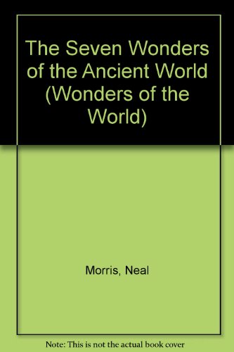 7 WONDERS ANCIENT WORLD
