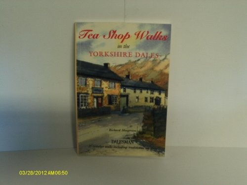 Tea Shop Walks in the Yorkshire Dales